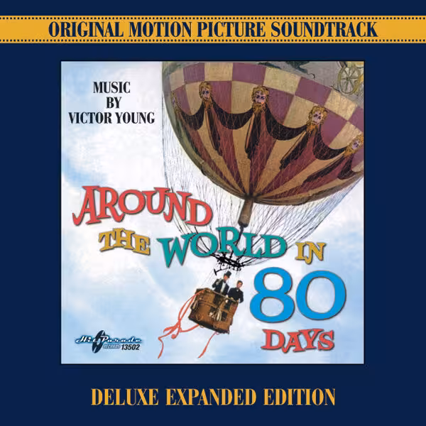 Around the World in 80 Days Composed and Conducted by Victor Young Original Motion Picture Soundtrack